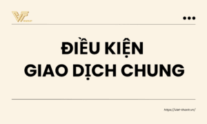 điều kiện giao dịch chung