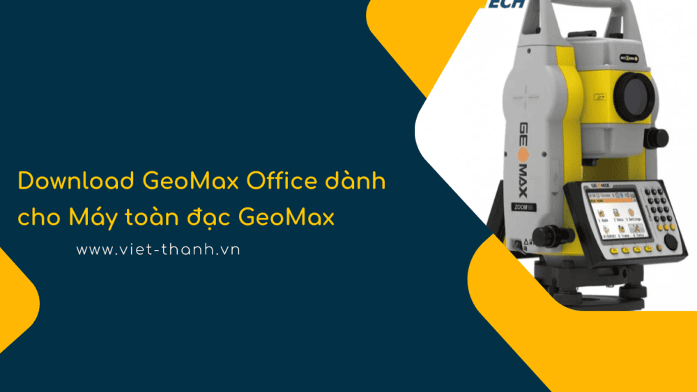 Phần mềm trút số liệu GeoMax Office dành cho Máy toàn đạc GeoMax 1 Phần mềm trút số liệu GeoMax Office dành cho Máy toàn đạc GeoMax