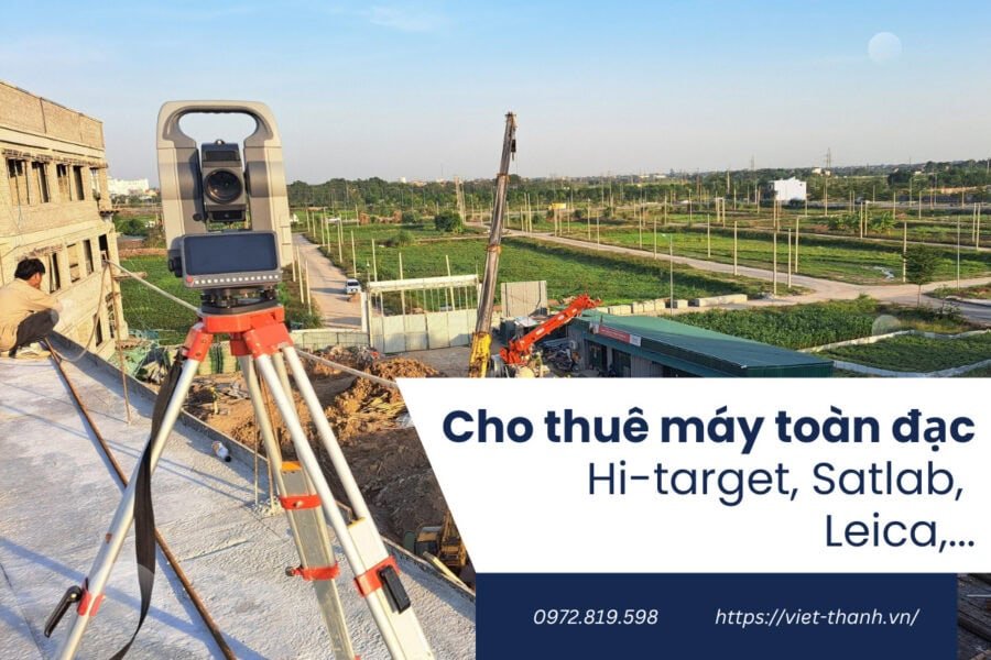 Cho thuê máy toàn đạc