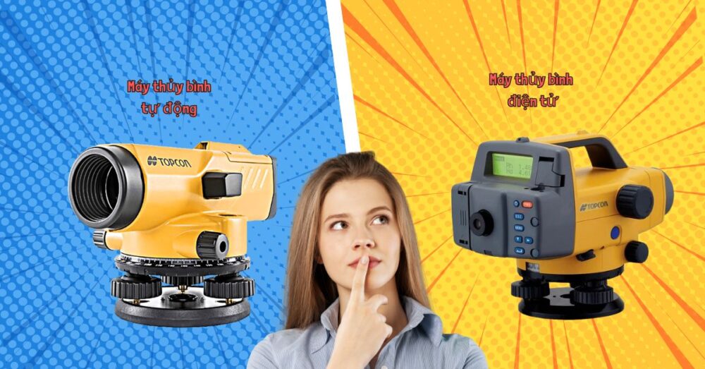 máy thủy bình tự động và máy thủy bình điện tử