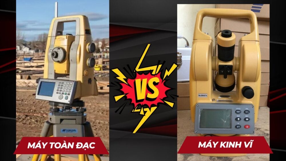 máy toàn đạc và máy kinh vĩ