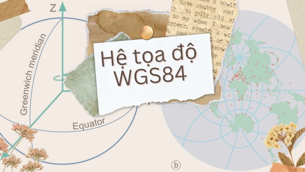 hệ tọa độ WSG84
