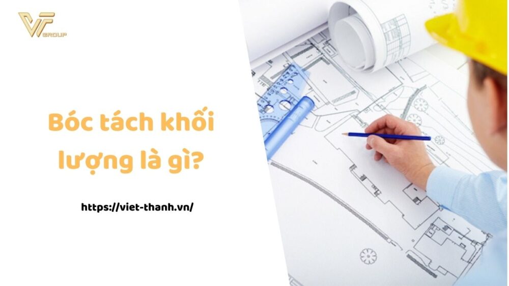 bóc tách khối lượng là gì