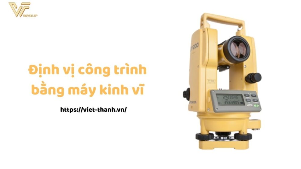 định vị công trình bằng máy kinh vĩ