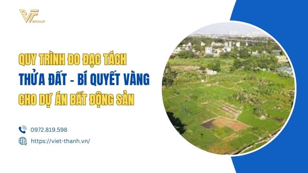Quy trình đo đạc tách thửa đất