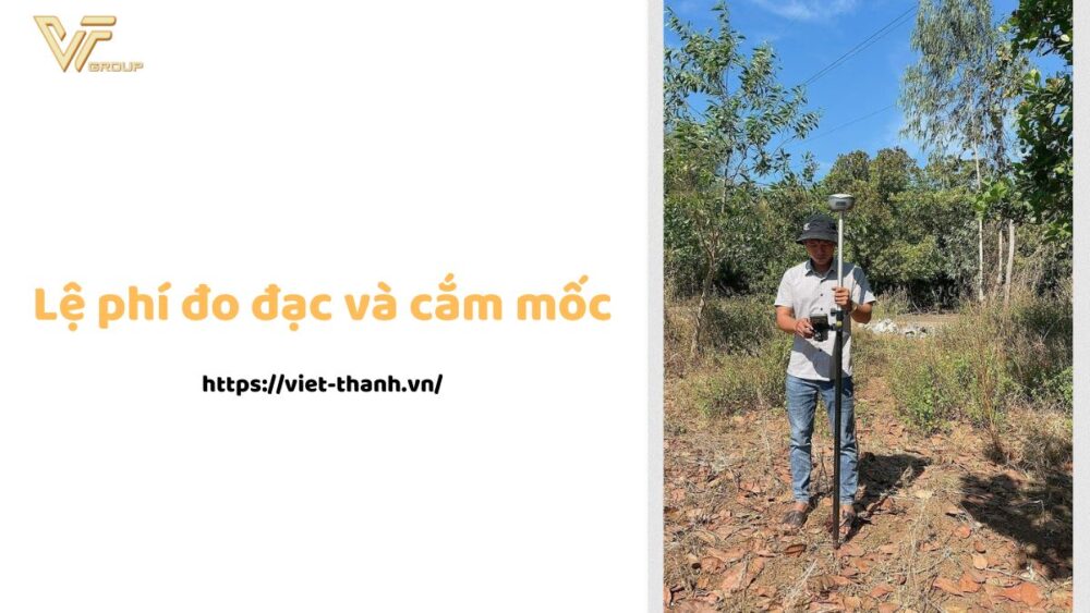 Lệ phí đo đạc và cắm mốc