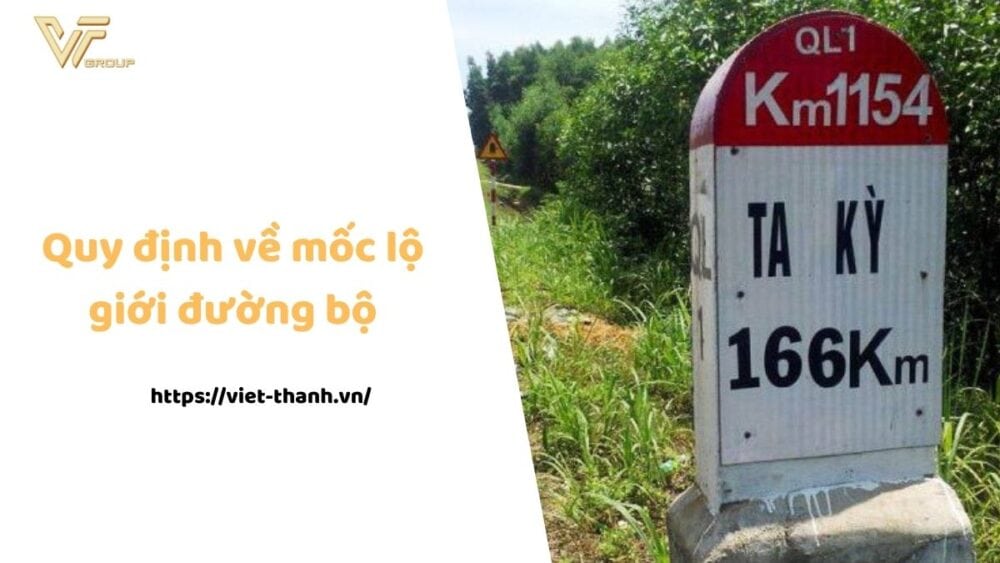 quy định về mốc lộ giới đường bộ