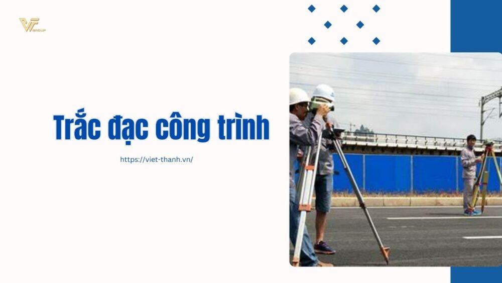 Trắc đạc công trình là gì