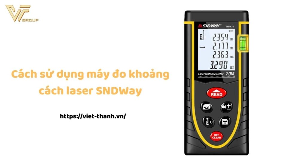 Cách sử dụng máy đo khoảng cách laser SNDWay