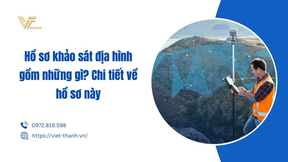 hồ sơ khảo sát địa hình gồm những gì