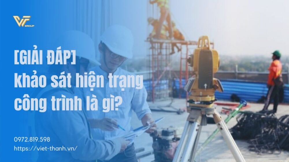 khảo sát hiện trạng công trình