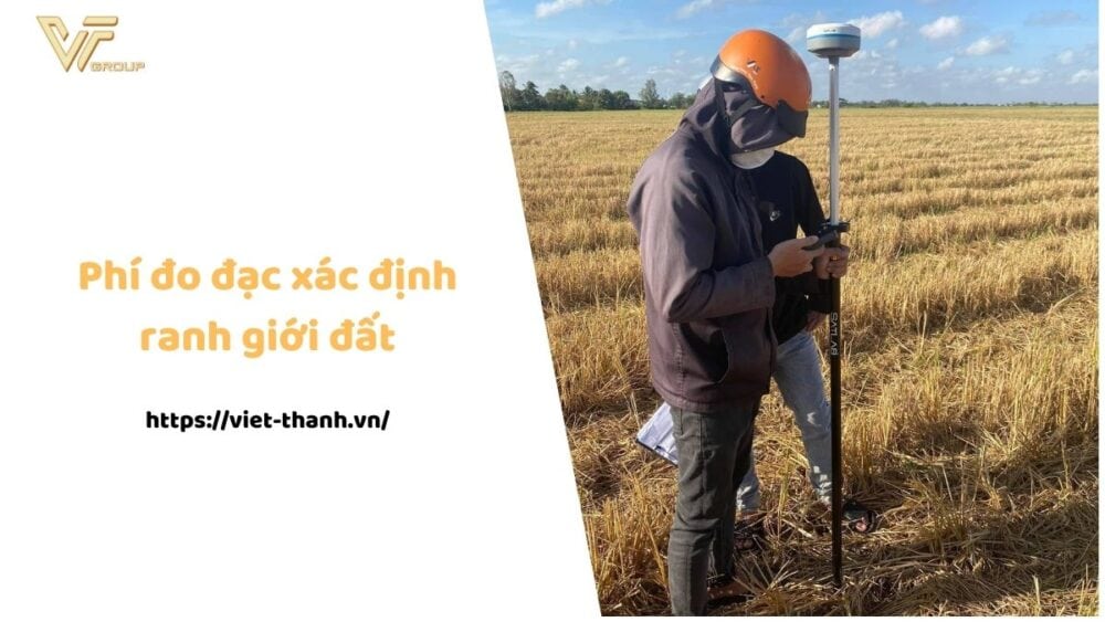 phí đo đạc xác định ranh giới đất