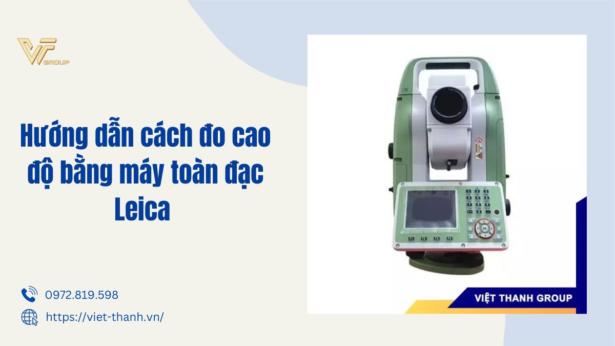 Cach-do-cao-do-bang-may-toan-dac-leica