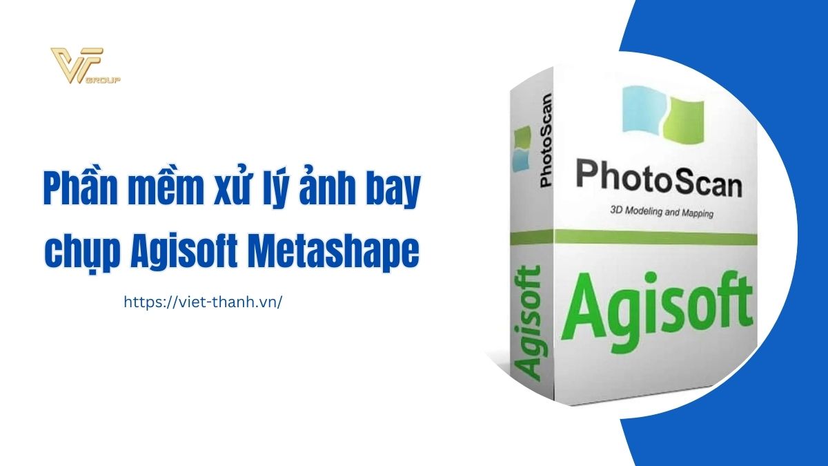 Phần Mềm Xử Lý ảnh Bay Chụp Agisoft Metashape