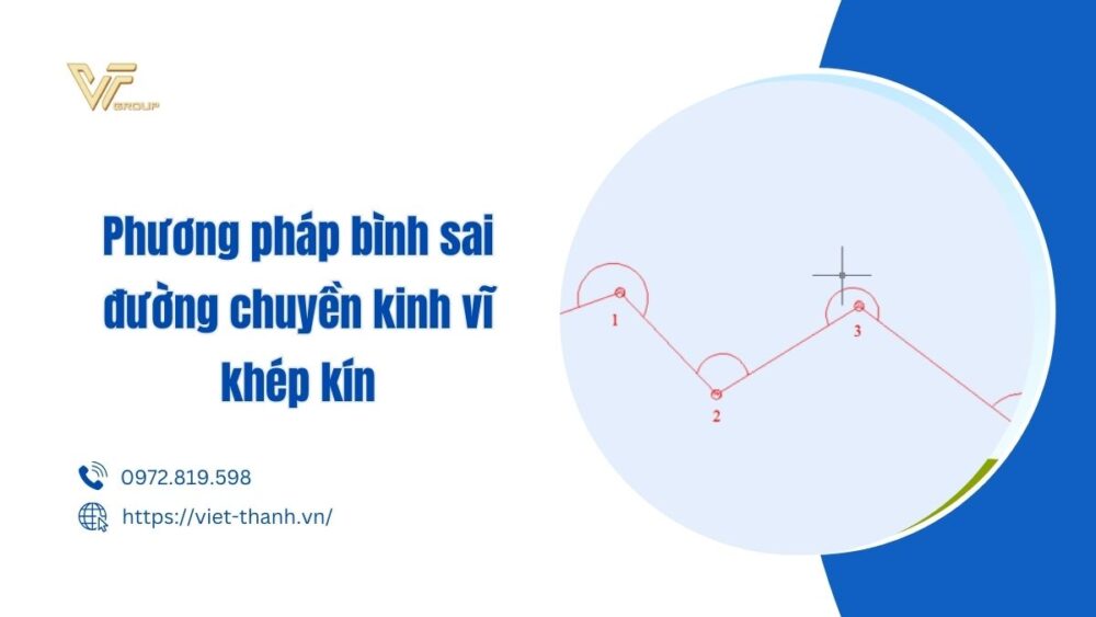 Phương Pháp Bình Sai đường Chuyền Kinh Vĩ Khép Kín