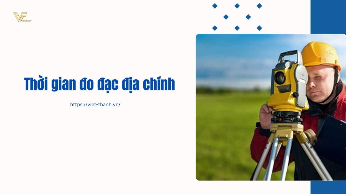 Thoi-gian-do-dạc-dia-chinh