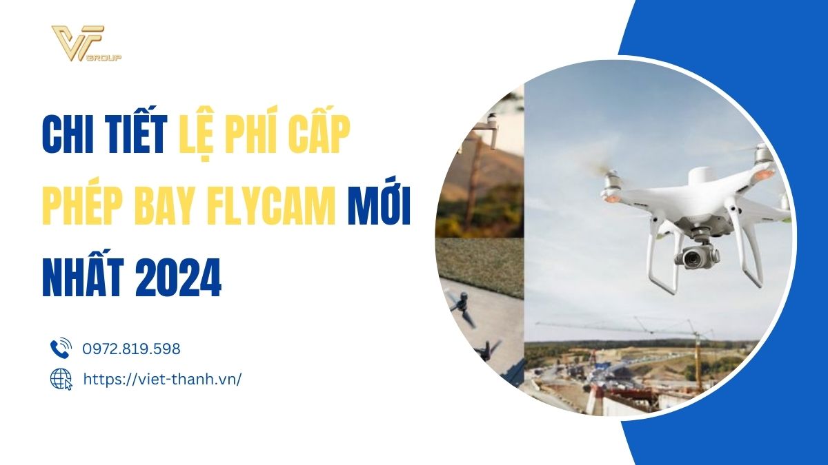 Lệ Phí Cấp Phép Bay Flycam