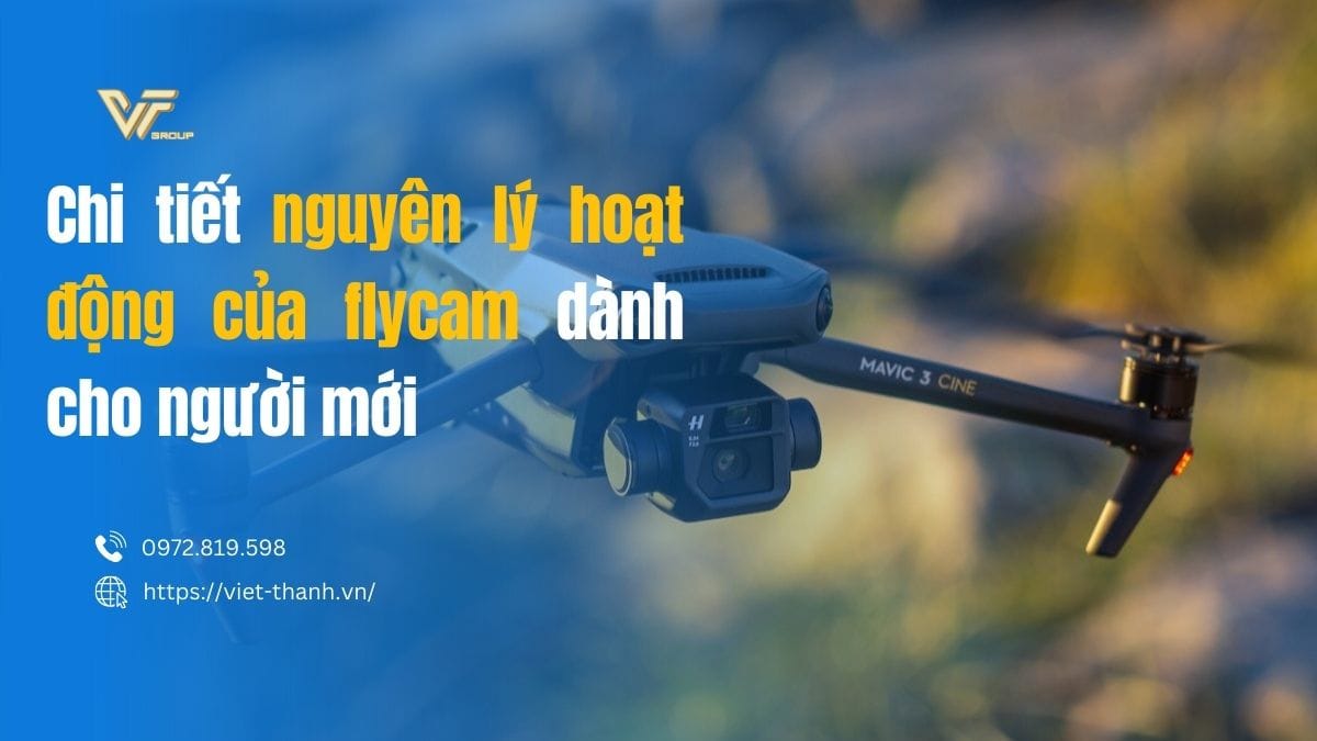 Nguyên Lý Hoạt động Của Flycam