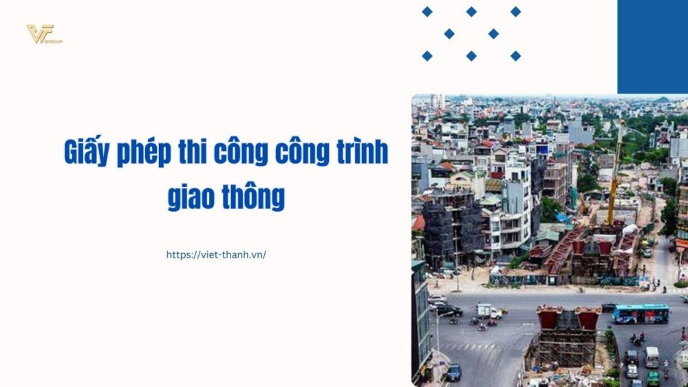 Giấy phép thi công công trình giao thông