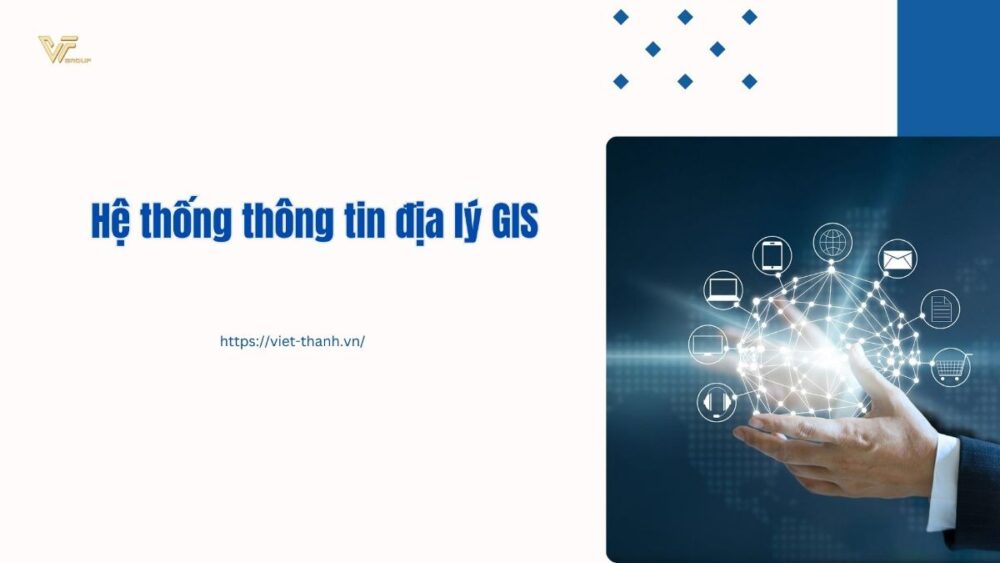 Hệ thống thông tin địa lý GIS