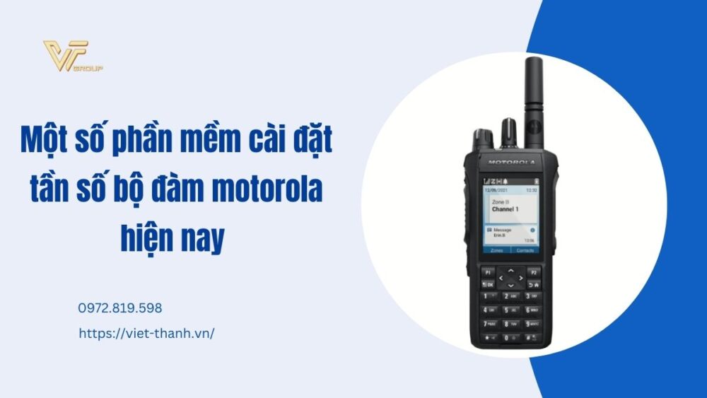 Phần Mềm Cài đặt Tần Số Bộ đàm Motorola