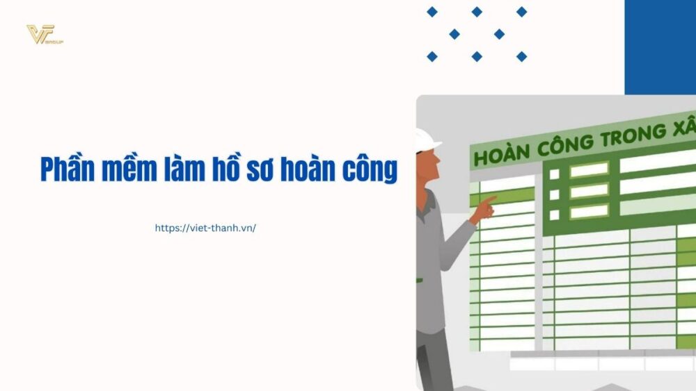 Phần mềm làm hồ sơ hoàn công
