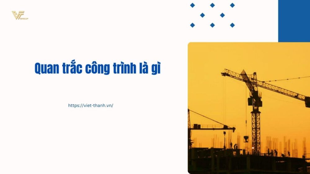 Quan trắc công trình là gì