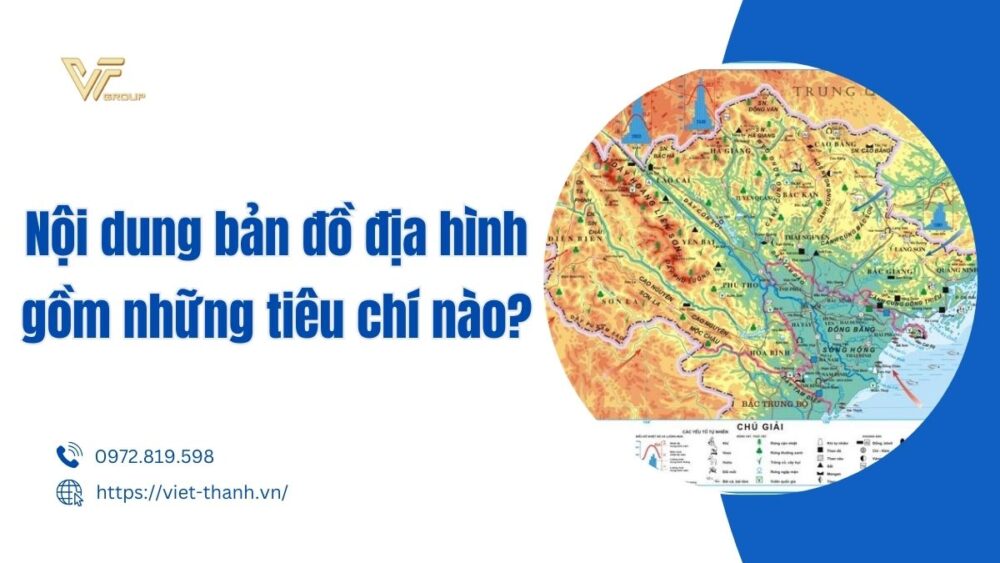 Nội dung bản đồ địa hình gồm những tiêu chí nào?