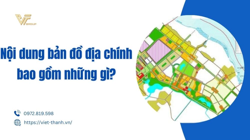 Nội dung bản đồ địa chính bao gồm những gì?