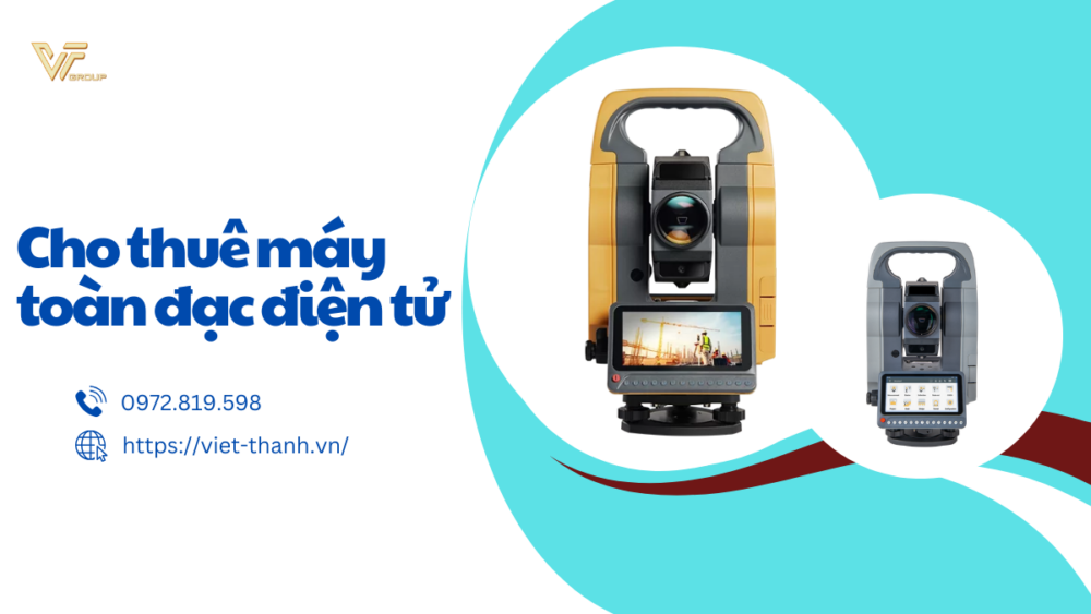Cho thuê máy toàn đạc điện tử