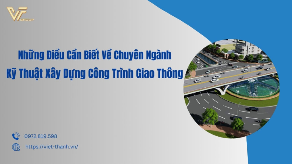 Ky-thuat-xay-dung-cong-trinh-giao-thong-dai-dien