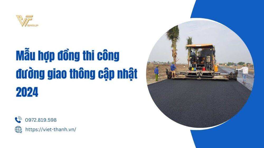 mẫu hợp đồng thi công đường giao thông
