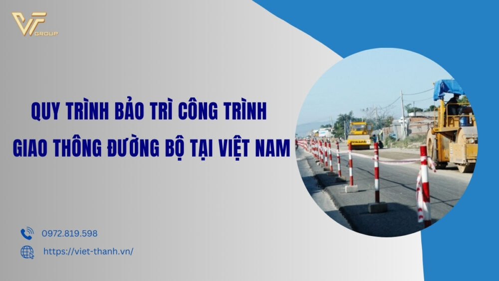 Quy-trinh-bao-tri-cong-trinh-giao-thong-dai-dien