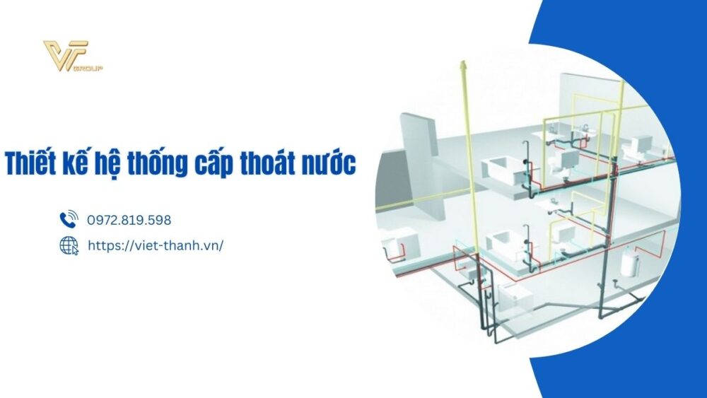 Thiết kế hệ thống cấp thoát nước