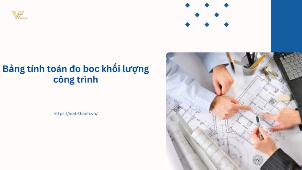 Bảng tính toán đo bóc khối lượng công trình
