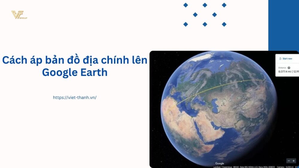 Cách áp bản đồ địa chính lên Google Earth