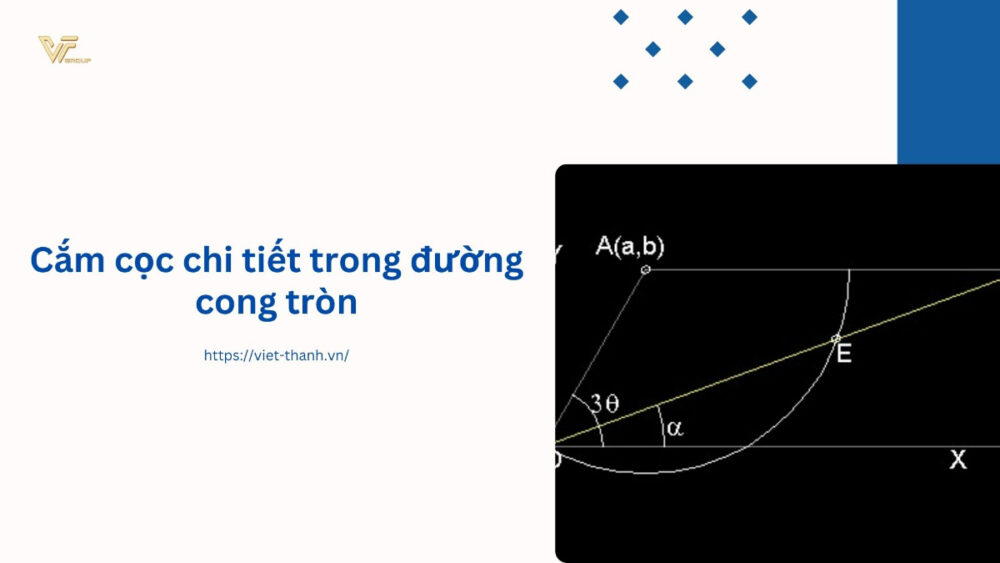 Cắm cọc chi tiết trong đường cong tròn