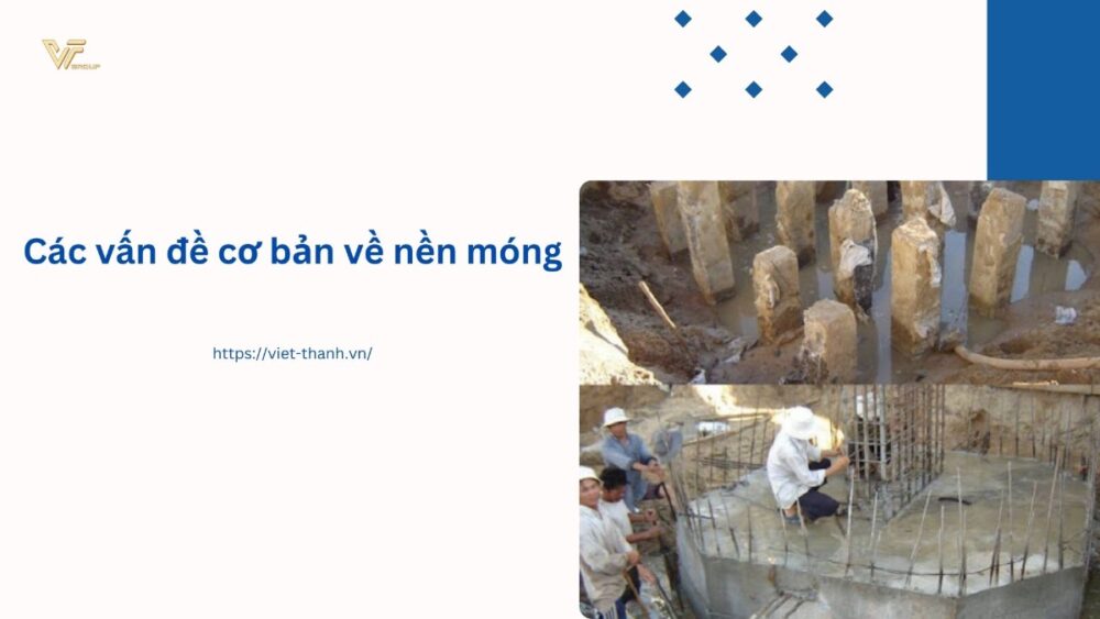 Các vấn đề cơ bản về nền móng