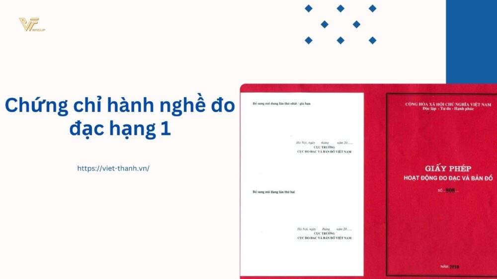 Chứng chỉ hành nghề đo đạc hạng 1