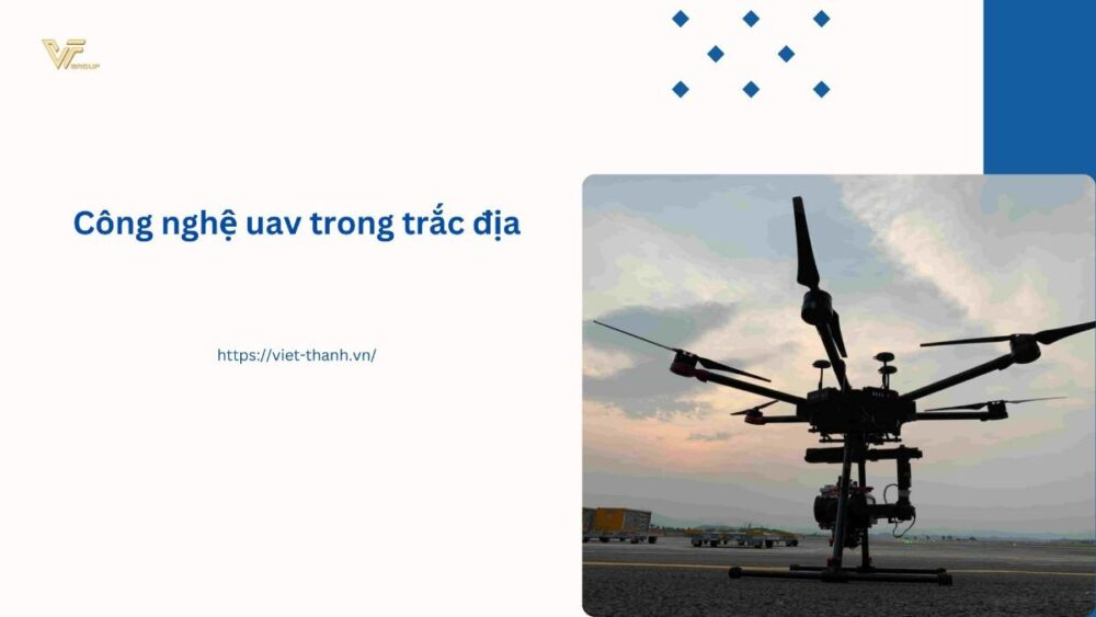 Công nghệ uav trong trắc địa
