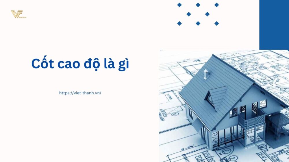 Cốt cao độ là gì