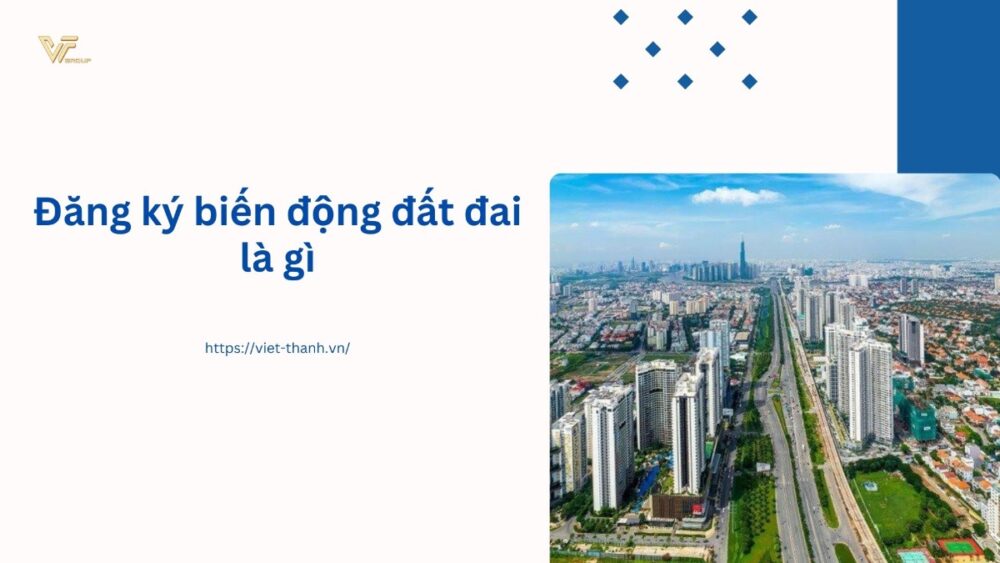 Đăng ký biến động đất đai là gì