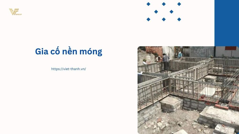 Gia cố nền móng