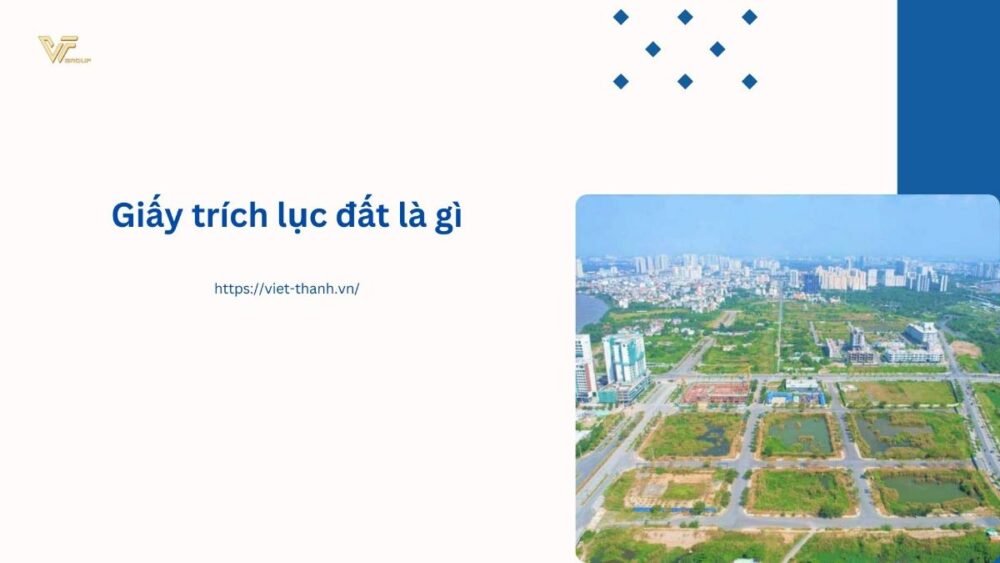 Giấy trích lục đất là gì