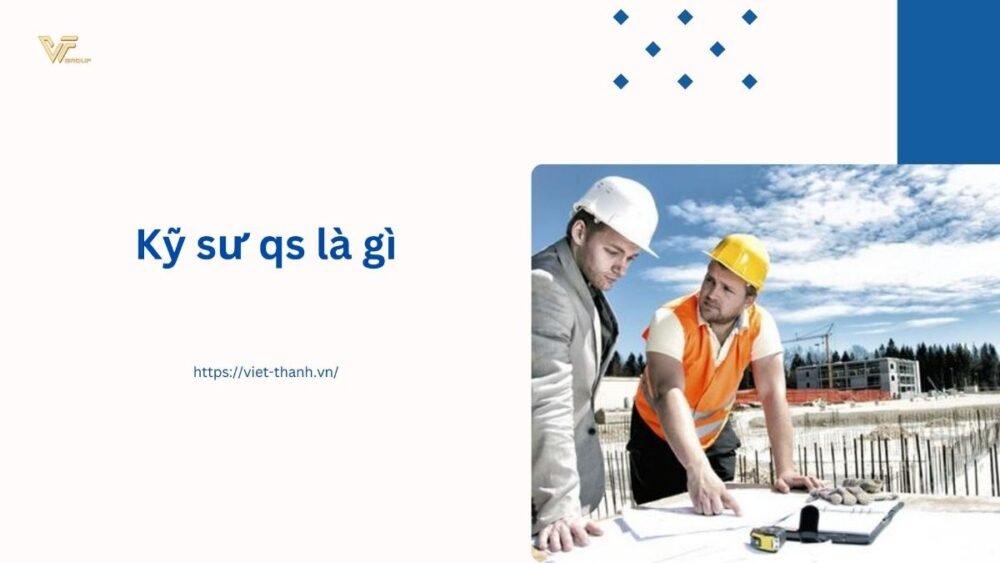 Kỹ sư qs là gì