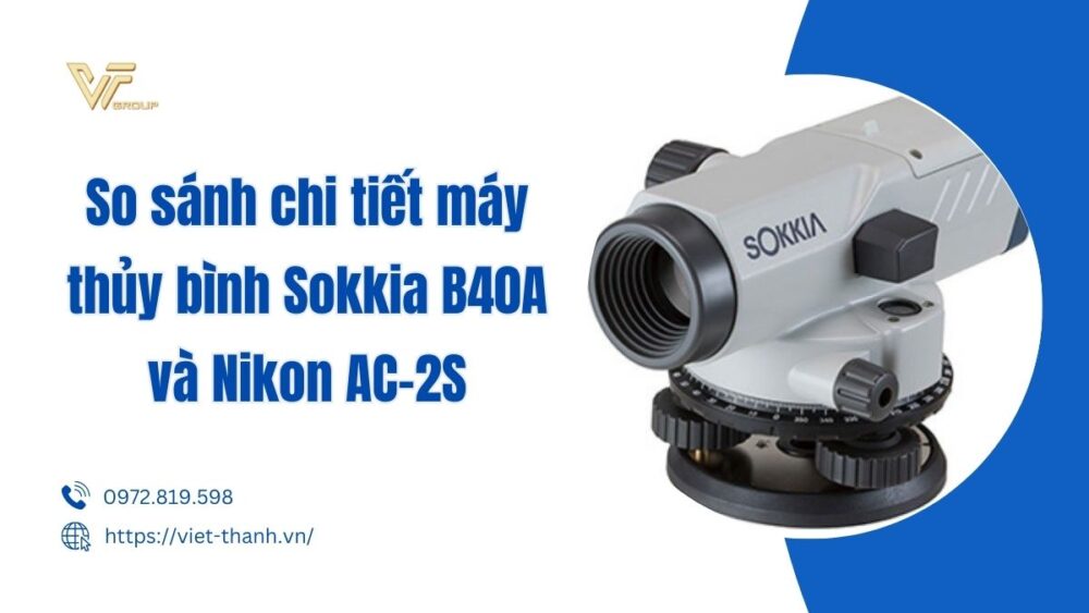 máy thủy bình Sokkia B40A và Nikon AC-2S