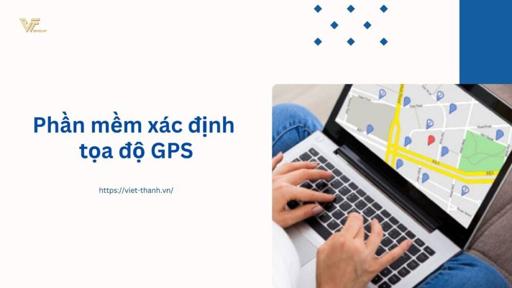 Phần mềm xác định tọa độ GPS