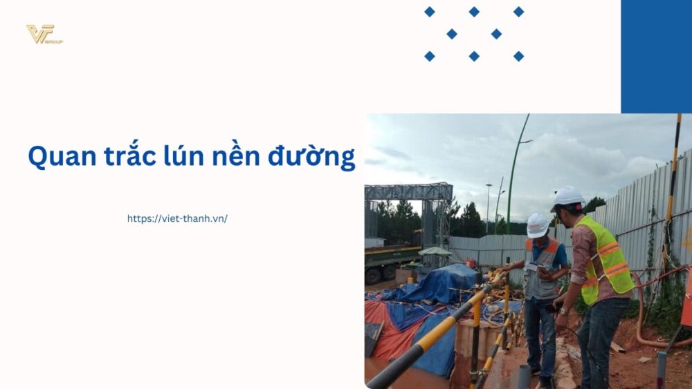 Quan trắc Lún nền đường