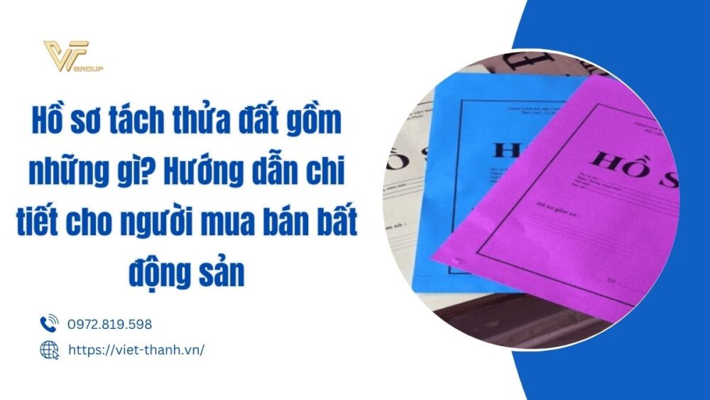hồ sơ tách thửa đất gồm những gì
