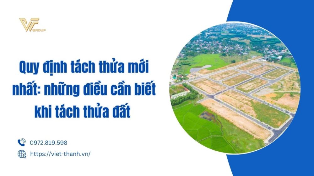 quy định tách thửa mới nhất